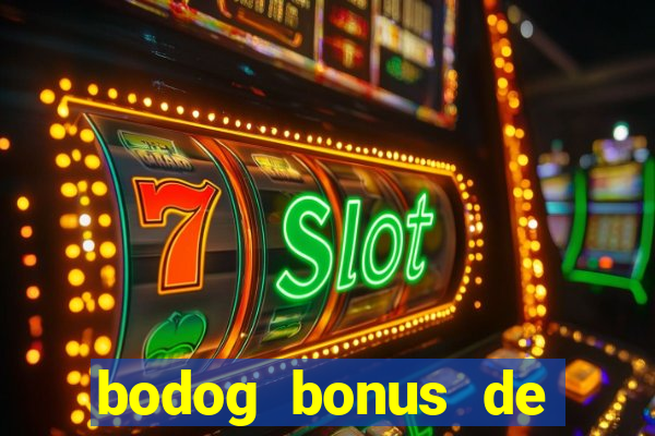 bodog bonus de boas vindas