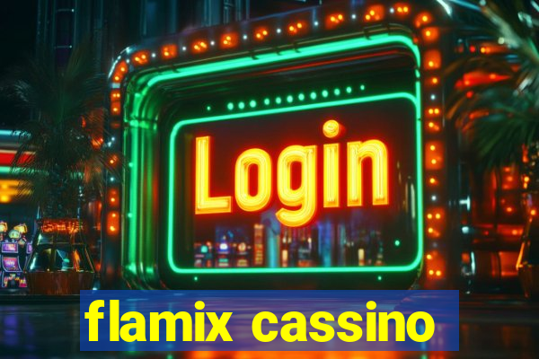 flamix cassino