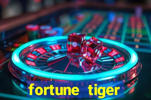 fortune tiger funciona mesmo