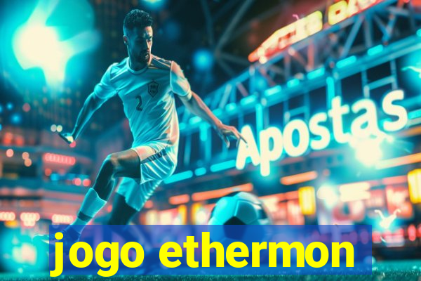 jogo ethermon