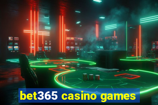 bet365 casino games