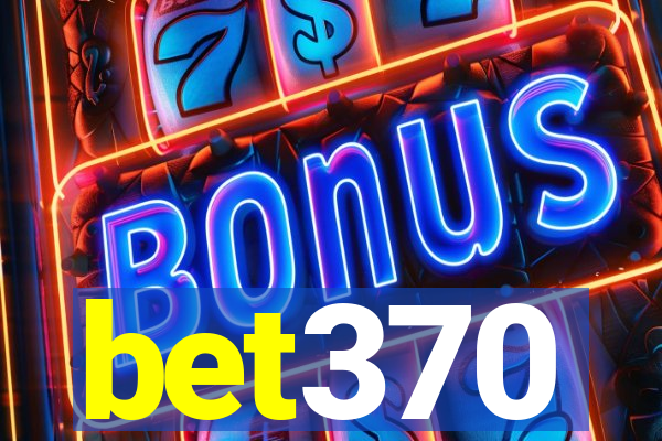 bet370