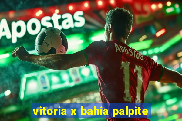 vitoria x bahia palpite