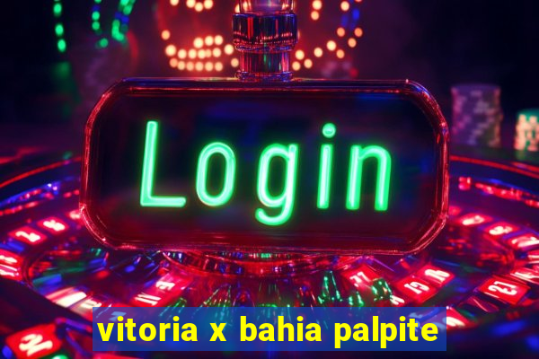 vitoria x bahia palpite