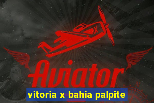 vitoria x bahia palpite