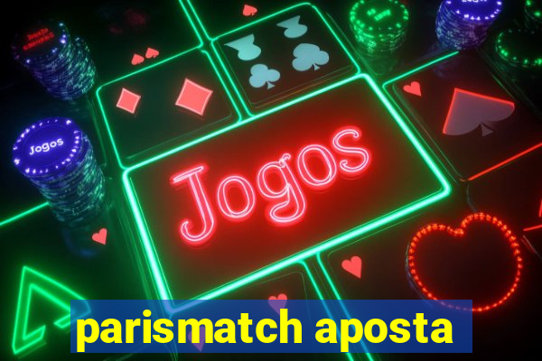 parismatch aposta