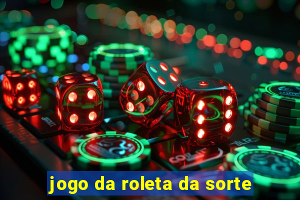 jogo da roleta da sorte