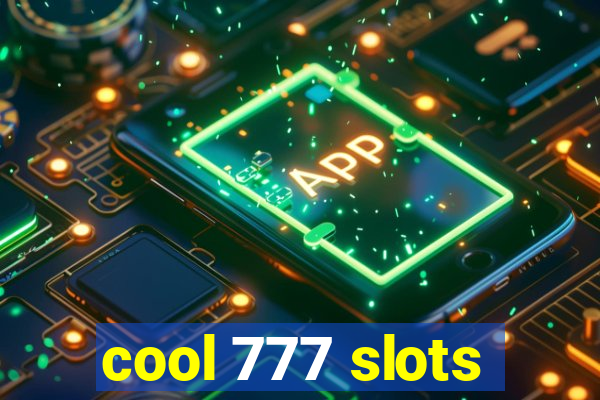 cool 777 slots