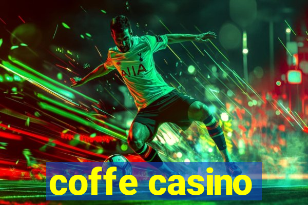 coffe casino