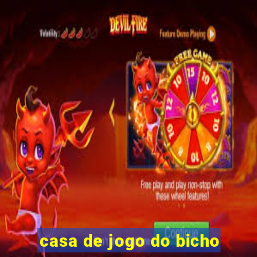 casa de jogo do bicho