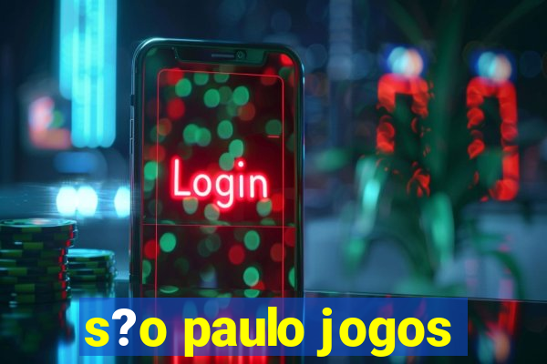 s?o paulo jogos