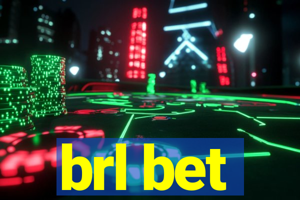 brl bet