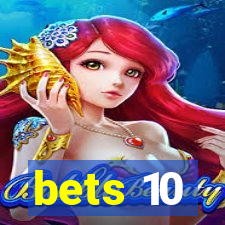 bets 10