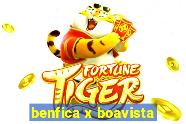 benfica x boavista