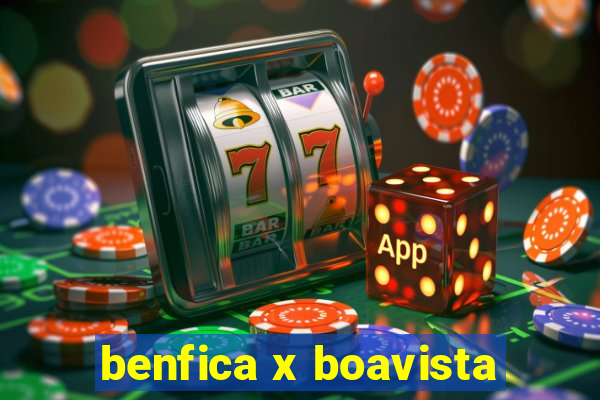 benfica x boavista