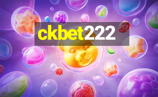 ckbet222