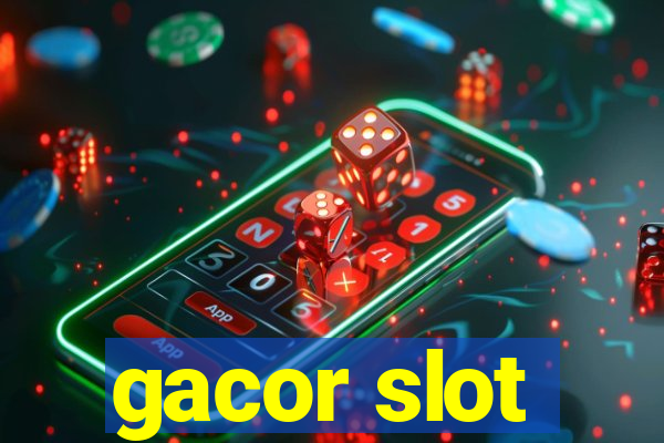 gacor slot