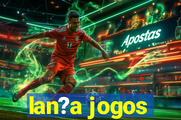 lan?a jogos