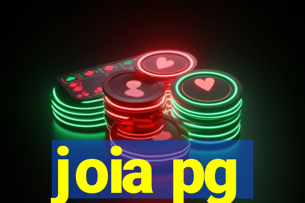 joia pg