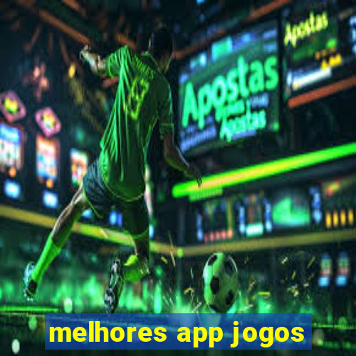 melhores app jogos