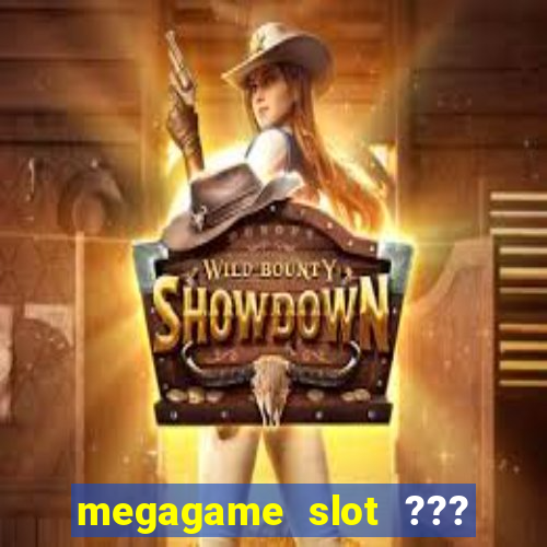 megagame slot ??? 50 ??? 100