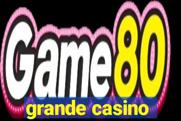 grande casino