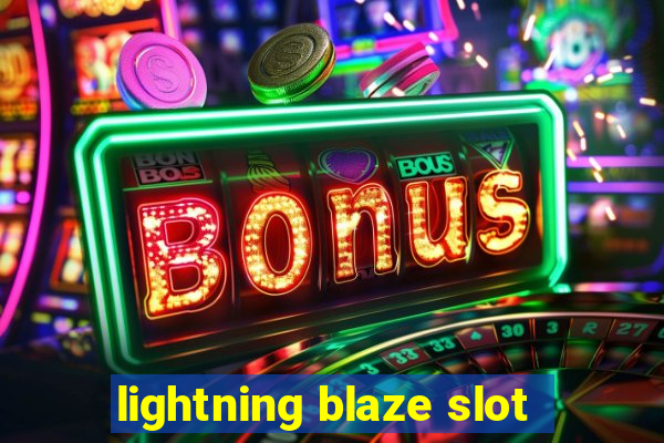 lightning blaze slot