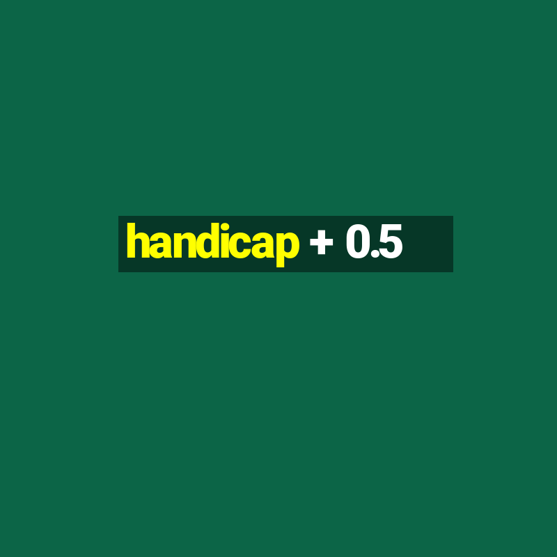 handicap + 0.5