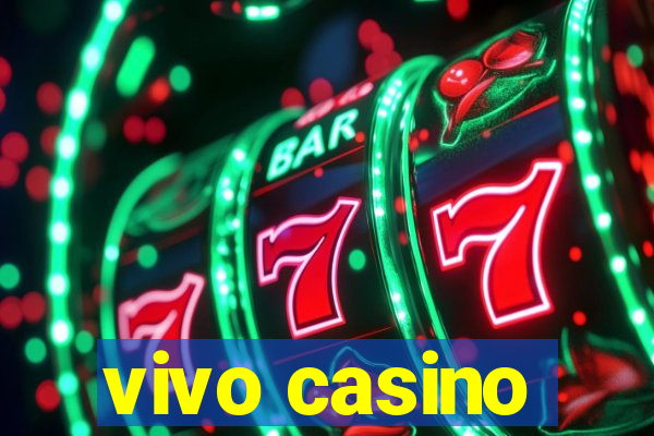 vivo casino