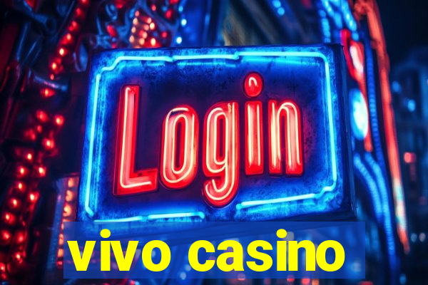 vivo casino