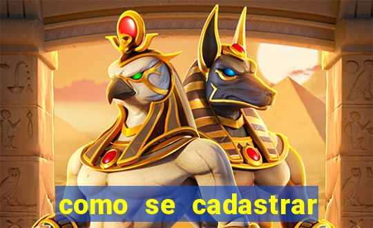 como se cadastrar no jogo fortune tiger