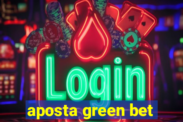 aposta green bet