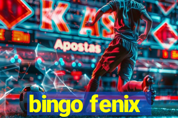 bingo fenix