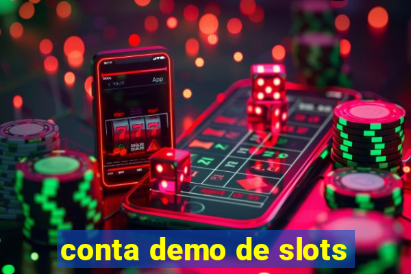 conta demo de slots