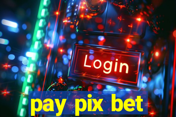 pay pix bet