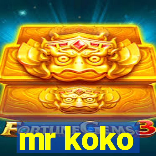 mr koko