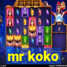 mr koko