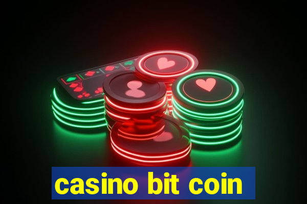 casino bit coin