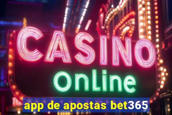 app de apostas bet365