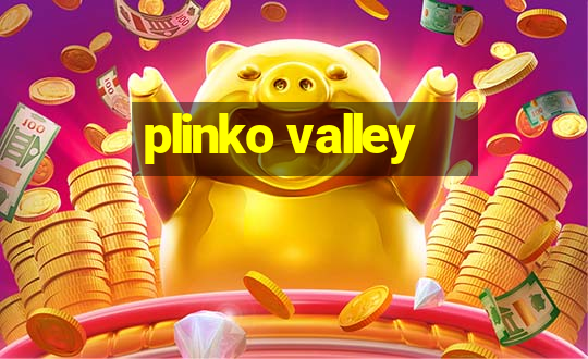 plinko valley