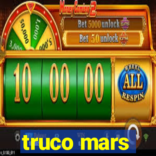 truco mars