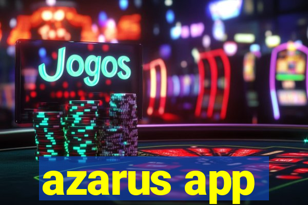 azarus app