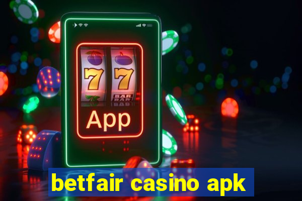 betfair casino apk