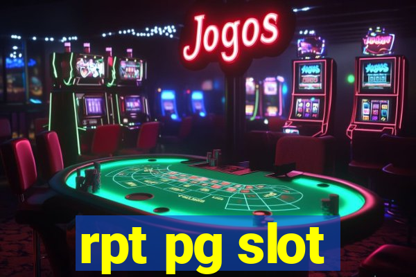 rpt pg slot