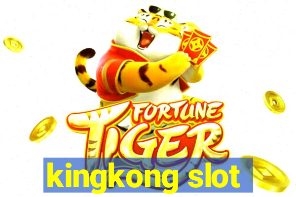 kingkong slot