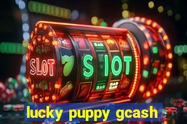 lucky puppy gcash