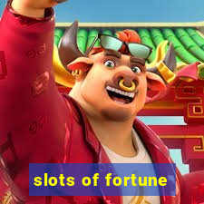 slots of fortune