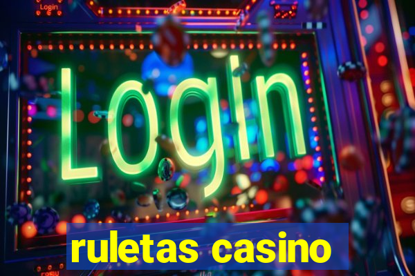 ruletas casino