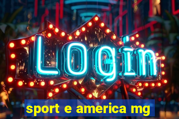 sport e america mg