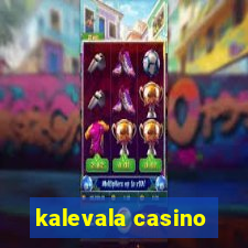 kalevala casino